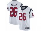 Mens Nike Houston Texans #26 Lamar Miller Vapor Untouchable Limited White NFL Jersey