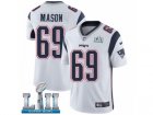 Men Nike New England Patriots #69 Shaq Mason White Vapor Untouchable Limited Player Super Bowl LII NFL Jersey