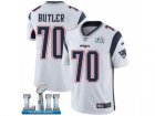 Men Nike New England Patriots #70 Adam Butler White Vapor Untouchable Limited Player Super Bowl LII NFL Jersey