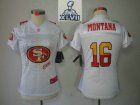 2013 Super Bowl XLVII Women NEW NFL San Francisco 49ers 16 joe Montana White(2012 Fem Fan Elite Jerseys)