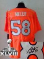 Nike Denver Broncos #58 Von Miller Orange Team Color Super Bowl XLVIII NFL Elite Autographed Jersey