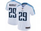 Women Nike Tennessee Titans #29 DeMarco Murray Vapor Untouchable Limited White NFL Jersey