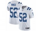 Mens Nike Indianapolis Colts #52 Barkevious Mingo Vapor Untouchable Limited White NFL Jersey