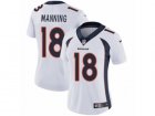 Women Nike Denver Broncos #18 Peyton Manning Vapor Untouchable Limited White NFL Jersey