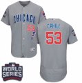 Men's Majestic Chicago Cubs #53 Trevor Cahill Grey 2016 World Series Bound Flexbase Authentic Collection MLB Jersey
