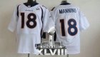 Nike Denver Broncos #18 Peyton Manning White Super Bowl XLVIII NFL Jersey(2014 New Elite)