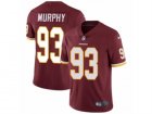 Mens Nike Washington Redskins #93 Trent Murphy Vapor Untouchable Limited Burgundy Red Team Color NFL Jersey