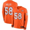 Nike Broncos #58 Von Miller Orange Therma Long Sleeve Jersey
