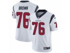 Mens Nike Houston Texans #76 Duane Brown Vapor Untouchable Limited White NFL Jersey