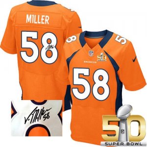 Nike Denver Broncos #58 Von Miller Orange Team Color Super Bowl 50 Men Stitched NFL Elite Autographed Jersey