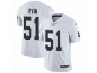Mens Nike Oakland Raiders #51 Bruce Irvin Vapor Untouchable Limited White NFL Jersey
