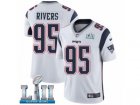 Men Nike New England Patriots #95 Derek Rivers White Vapor Untouchable Limited Player Super Bowl LII NFL Jersey